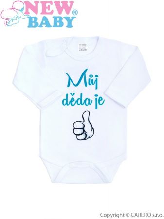 NEW BABY Body s potiskem New Baby Můj děda je jednička vel. 68