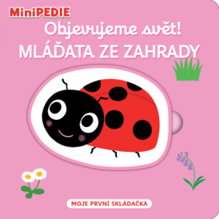 Svojtka MiniPEDIE Objevujeme svět! Mláďata ze zahrady