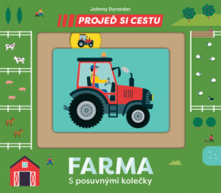 Svojtka Projeď si cestu - Farma