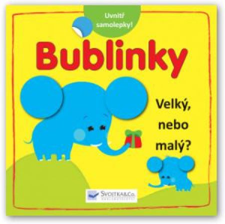 Svojtka Velký nebo malý? - Bublinky