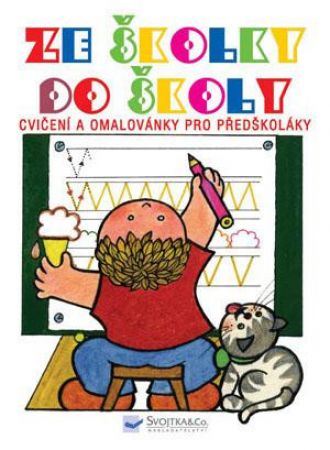 Svojtka Ze školky do školy