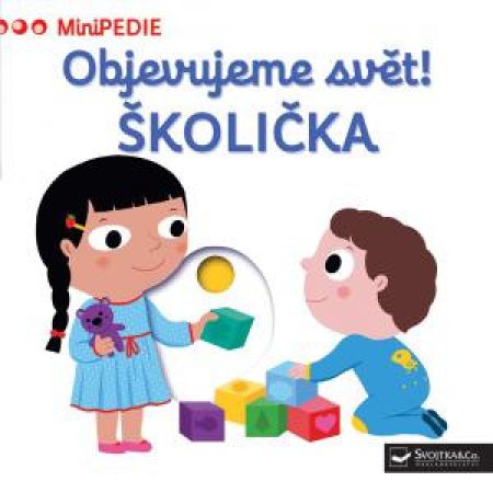 Svojtka Leporelo MiniPEDIE – Objevujeme svět! ŠKOLIČKA