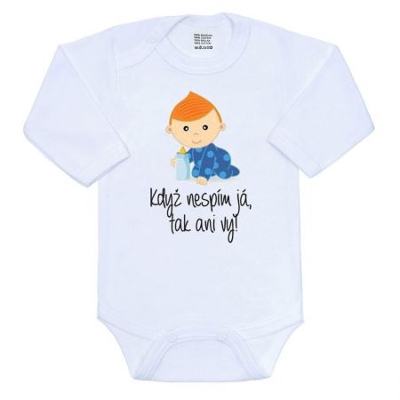 NEW BABY Body s potiskem New Baby KDYŽ JÁ NESPÍM, TAK ANI VY... pro kluka vel. 62