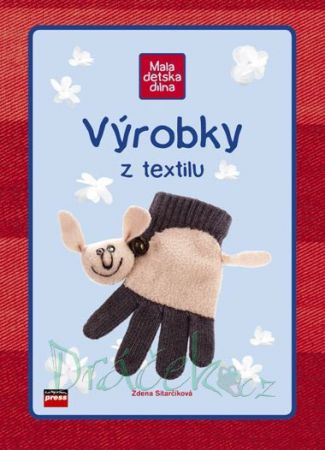 Výrobky z textilu - Zdena Sitarčíková