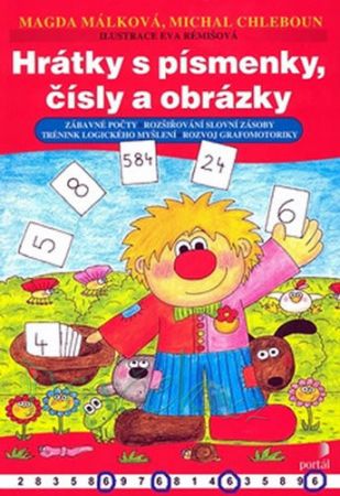 Hrátky s písmenky, čísly a obrázky - M. Málková, M. Chleboun