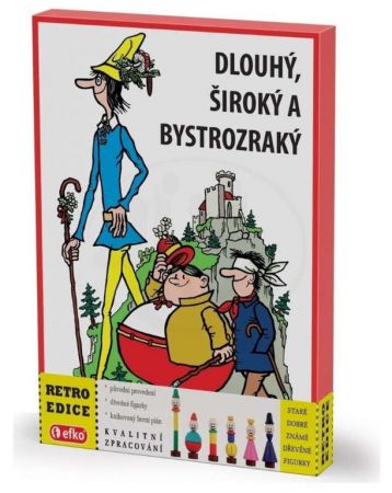 Efko Dlouhý, Široký, Bystrozraký - dřevěné figurky