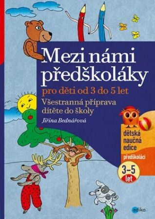 Albatros, Mezi námi předškoláky pro děti od 3 do 5 let, Jiřina Bednářová