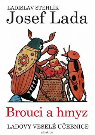 Albatros, Ladovy veselé učebnice (3) - Brouci a hmyz, Ladislav Stehlík