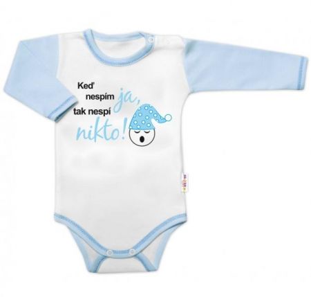 Body dl. rukáv s vtipným textem Baby Nellys, Keď nespím ja, tak nespí nikto,vel. 86, kluk, 86 (12-18m)