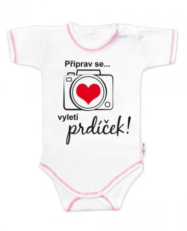 Body krátký rukáv s vtipným textem Baby Nellys, Připrav se....vyletí prdíček, vel. 86, 86 (12-18m)