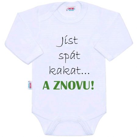 Body s potiskem New Baby jíst spát kakat... A ZNOVU! 80 (9-12m)