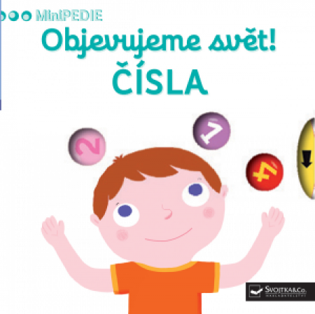 Svojtka MiniPEDIE - Objevujeme svět! ČÍSLA