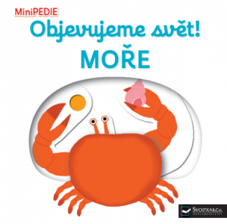 Svojtka MiniPEDIE - Objevujeme svět! Moře