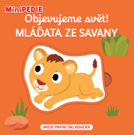 Svojtka MiniPEDIE  Objevujeme svět!  Mláďata ze savany