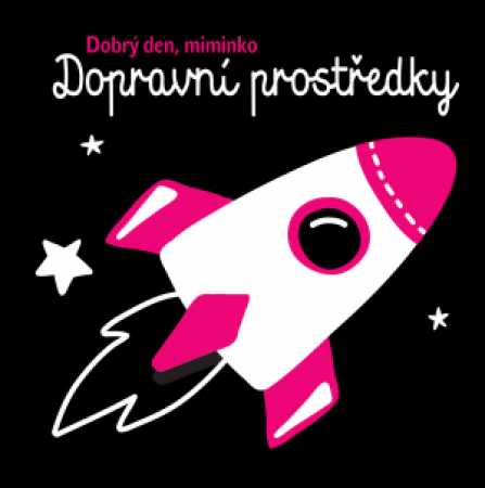 Svojtka Dopravní prostředky Dobrý den miminko